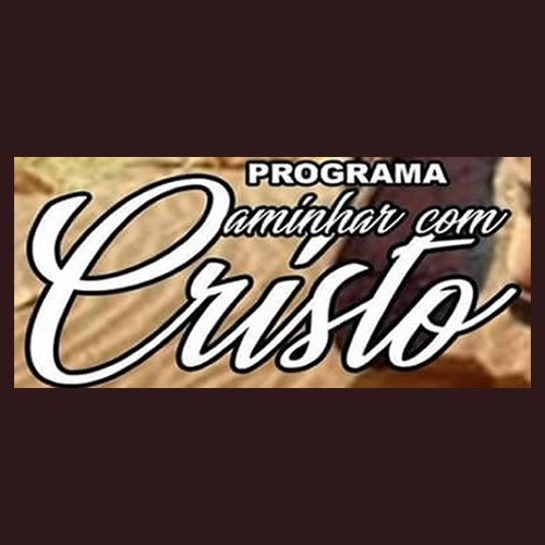 CAMINHAR COM CRISTO